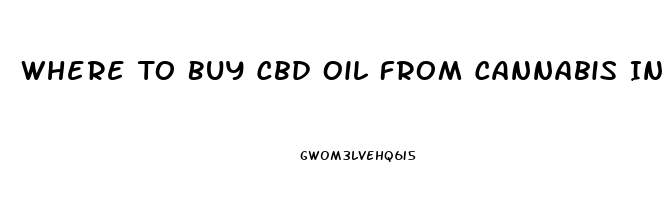 Where To Buy Cbd Oil From Cannabis In California