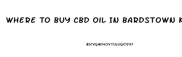 Where To Buy Cbd Oil In Bardstown Ky