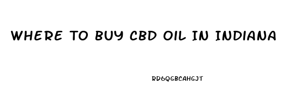 Where To Buy Cbd Oil In Indiana