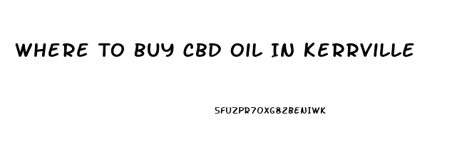 Where To Buy Cbd Oil In Kerrville