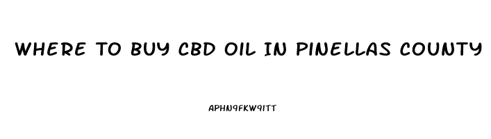 Where To Buy Cbd Oil In Pinellas County