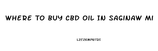 Where To Buy Cbd Oil In Saginaw Mi