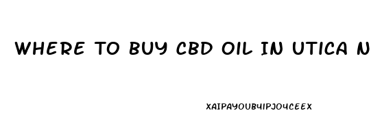 Where To Buy Cbd Oil In Utica Ny