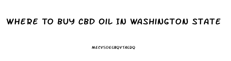 Where To Buy Cbd Oil In Washington State