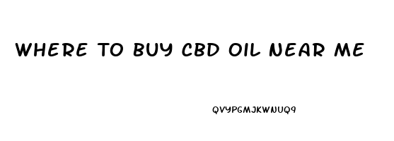 Where To Buy Cbd Oil Near Me