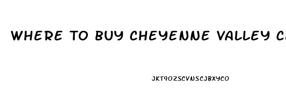 Where To Buy Cheyenne Valley Cbd Oil