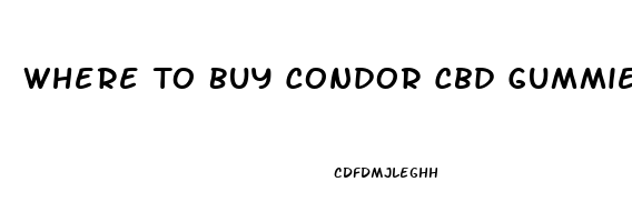 Where To Buy Condor Cbd Gummies Near Me