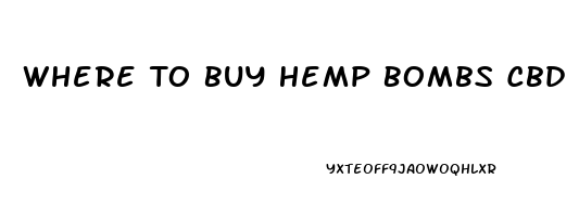 Where To Buy Hemp Bombs Cbd Gummies