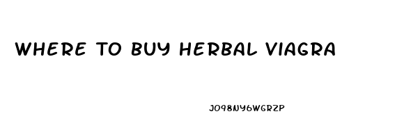 Where To Buy Herbal Viagra