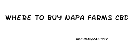 Where To Buy Napa Farms Cbd Oil