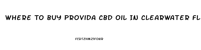 Where To Buy Provida Cbd Oil In Clearwater Fl