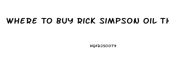 Where To Buy Rick Simpson Oil Thc Cbd