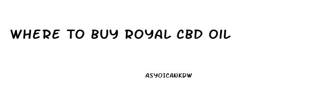 Where To Buy Royal Cbd Oil