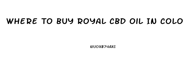 Where To Buy Royal Cbd Oil In Colorado Springs