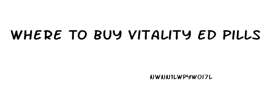 Where To Buy Vitality Ed Pills