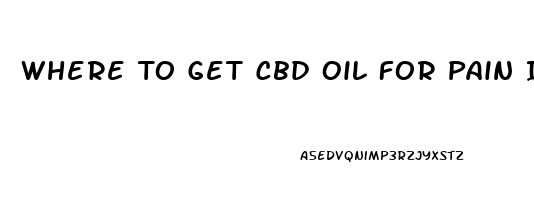 Where To Get Cbd Oil For Pain In Michigan