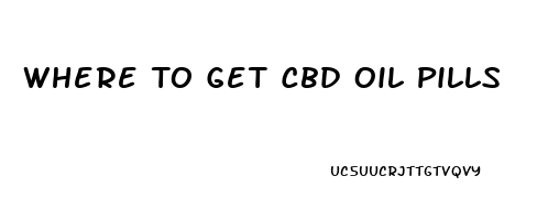 Where To Get Cbd Oil Pills