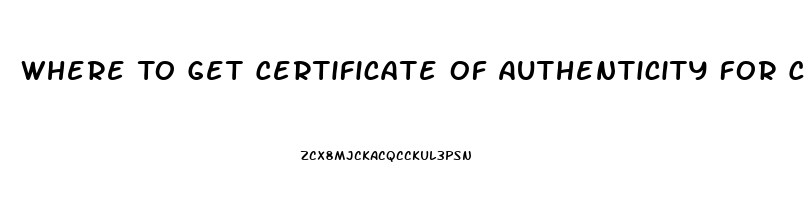 Where To Get Certificate Of Authenticity For Cbd Oil