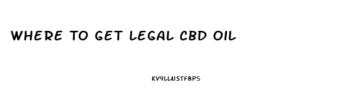 Where To Get Legal Cbd Oil