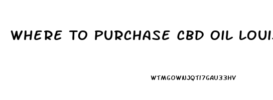 Where To Purchase Cbd Oil Louisiana