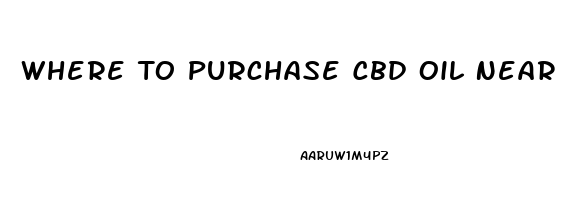 Where To Purchase Cbd Oil Near Me