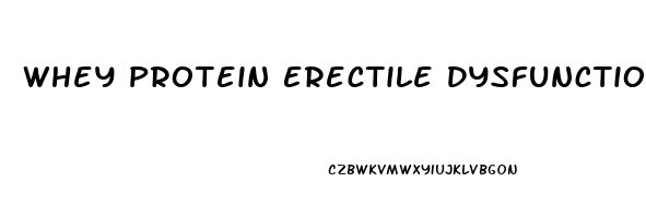 Whey Protein Erectile Dysfunction