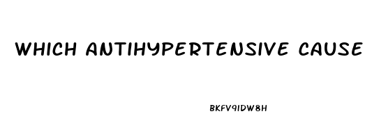 Which Antihypertensive Causes Impotence