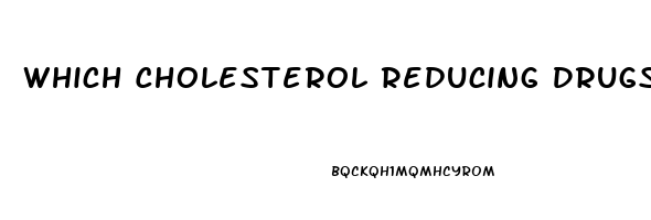 Which Cholesterol Reducing Drugs Can Cause Impotence