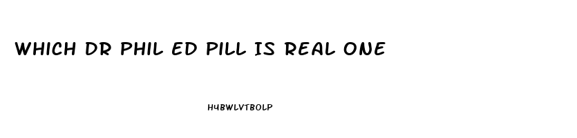 Which Dr Phil Ed Pill Is Real One