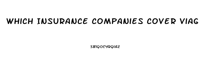 Which Insurance Companies Cover Viagra