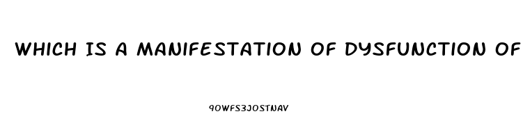 Which Is A Manifestation Of Dysfunction Of Cranial Nerve Iii
