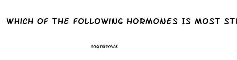 Which Of The Following Hormones Is Most Strongly Connected With The Sex Drive In Women