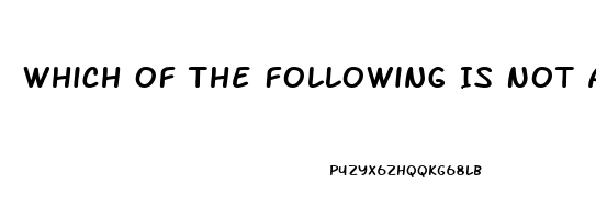 Which Of The Following Is Not A Treatment For Impotence Quizlet