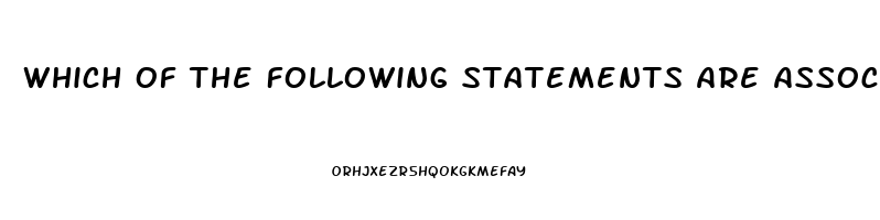 Which Of The Following Statements Are Associated With The Use Of Sildenafil