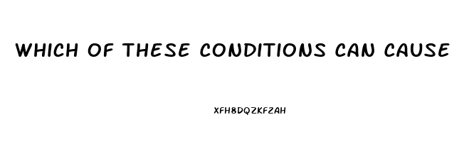 Which Of These Conditions Can Cause Pain During Bowel Movements Group Of Answer Choices Impotence