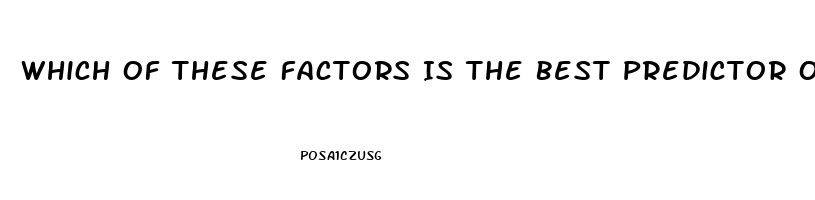 Which Of These Factors Is The Best Predictor Of Menstrual Dysfunction In Female Athletes