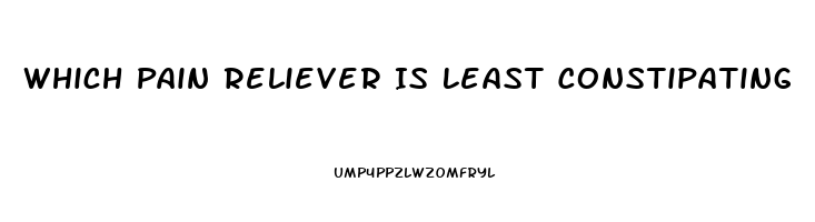 Which Pain Reliever Is Least Constipating