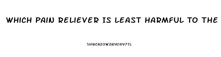 Which Pain Reliever Is Least Harmful To The Liver