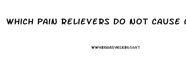 Which Pain Relievers Do Not Cause Constipation