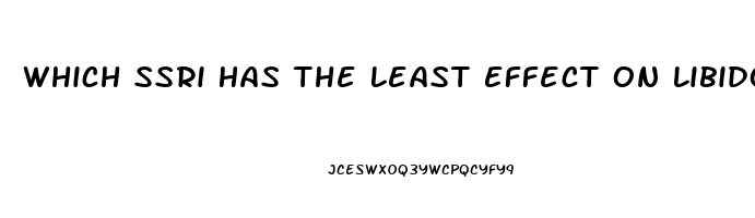 Which Ssri Has The Least Effect On Libido