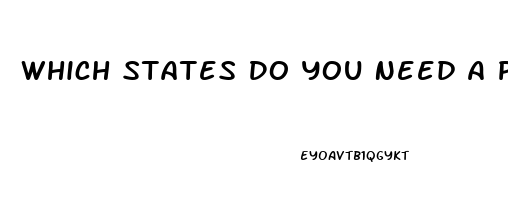 Which States Do You Need A Prescription For Cbd Oil