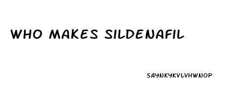 Who Makes Sildenafil