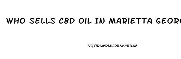 Who Sells Cbd Oil In Marietta Georgia