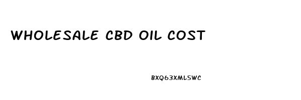 Wholesale Cbd Oil Cost