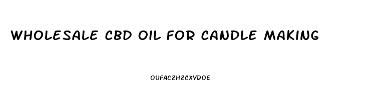 Wholesale Cbd Oil For Candle Making