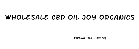 Wholesale Cbd Oil Joy Organics