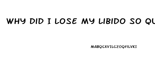 Why Did I Lose My Libido So Quickly