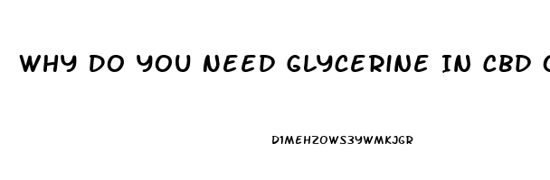 Why Do You Need Glycerine In Cbd Oil Vape