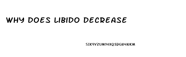 Why Does Libido Decrease