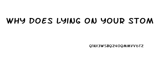 Why Does Lying On Your Stomach Relieve Pain